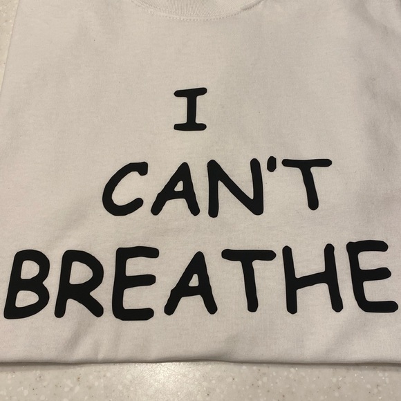 BRAND NEW TEE “ I CAN’T BREATHE “ - Picture 10 of 10